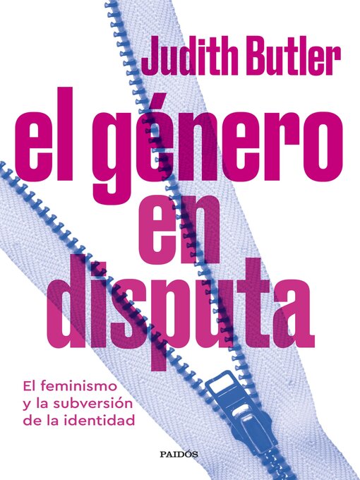 Title details for El género en disputa by Judith Butler - Available